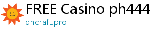 FREE Casino ph444 slot